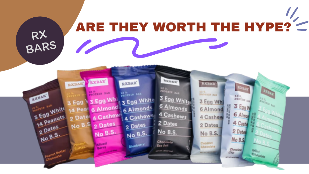 Rx Bars Are They Worth the Hype?